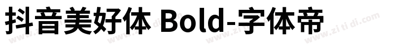 抖音美好体 Bold字体转换